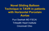Novel Sliding Balloon Technique in TAVR in patients with Horizontal Porcelain Aortas