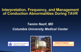 Interpretation, Frequency, and Management Strategy of Conduction Abnormalities During TAVR