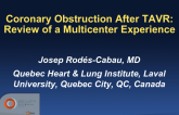 Coronary Occlusion After TAVR: Review of a Multicenter Experience