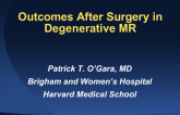 Early and Late Outcomes After Surgery in Degenerative MR: A Critical Appraisal