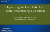 Organizing the Cath Lab Heart Team: Establishing a Checklist Sequence