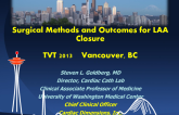 Surgical Methods and Outcomes for LAA Closure
