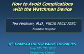 How to Avoid Complications with the Watchman Device