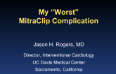 My Worst MitraClip Complication