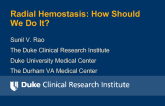 Radial Hemostasis: How Should We Do It?