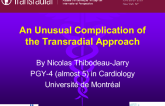 An Unusual Complication of the Transradial Approach