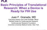 Basic Principles of Translational Research: When a Device is Ready for FIH Use