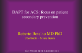 DAPT for ACS: Focus on Patient Secondary Prevention