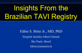 Insights From the Brazilian TAVI Registry