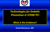 Technologies for Embolic Prevention in STEMI PCI