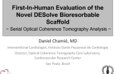 First-In-Human Evaluation of the Novel DESolve Bioresorbable Scaffold