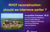 RVOT Reconstruction: Should We Intervene Earlier?