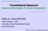 Translational Research: Experimental Insights of Device Development