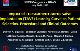 Impact of Transcatheter Aortic Valve Implantation (TAVR) Learning Curve on Patient Selection, Procedural and Clinical Outcomes
