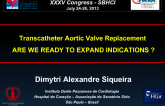 Transcatheter Aortic Valve Replacement: Are We Ready to Expand Indications?