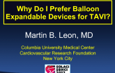 Why Do I Prefer Balloon Expandable Devices for TAVI?