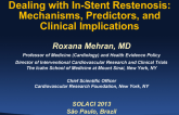 Dealing with In-Stent Restenosis: Mechanisms, Predictors, and Clinical Implications