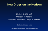 New Drugs on the Horizon