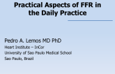 Practical Aspects of FFR in the Daily Practice