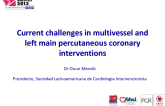 Current Challenges in Multivessel and Left Main Percutaneous Coronary Interventions