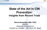 State of the Art in CIN Prevention: Insights from Recent Trials