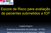 Escore de Risco Para Avaliação de Pacientes Submetidos a ICP