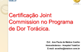 Certificação Joint Commission no Programa de Dor Torácica