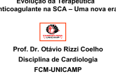 Evolução da Terapêutica Anticoagulante na SCA: Uma Nova Era