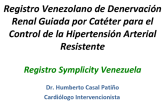 Registro Venezolano de Denervación Renal Guiada por Catéter para el Control de la Hipertensión Arterial Resistente