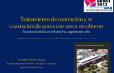 Tratamiento de Coartación y Re Coartación de Aorta con Stent Recubierto: Experiencia Inicial con Advanta V12, Seguimiento 1 Año