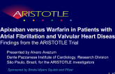 Apixaban versus Warfarin in Patients with Atrial Fibrillation and Valvular Heart Disease: Findings from the ARISTOTLE Trial