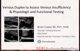 Venous Duplex to Assess Venous Insufficiency & Physiologic and Functional Testing