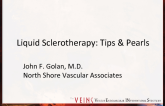 Liquid Sclerotherapy: Tips & Pearls