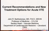 Current Recommendations and New Treatment Options for Acute VTE