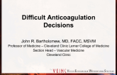 Difficult Anticoagulation Decisions