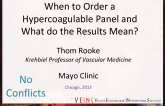 When to Order a Hypercoagulable Panel and What do the Results Mean?