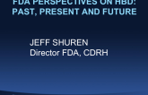 FDA Perspectives on HBD: Past, Present, and Future (videotape)