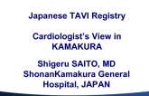 Japanese TVT Registry: Cardiologist's View
