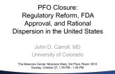 PFO Closure: Regulatory Reform, FDA Approval, and Rational Dispersion in the United States