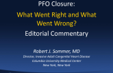What Went Right and What Went Wrong—and What Should Have Been Done Differently? A Critical Appraisal