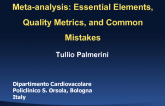 Meta-analysis: Essential Elements, Quality Metrics and Common Mistakes
