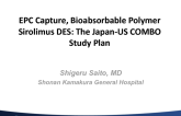 EPC Capture, Bioabsorbable Polymer Sirolimus DES: The Japan-US COMBO Study Plan