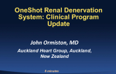 Device and Clinical Trial Update: OneShot (Covidien)