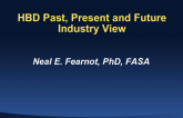 Industry View:  HBD Past, Present, and Future