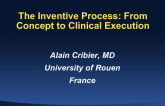 The Inventive Process: From Concept to Clinical Execution