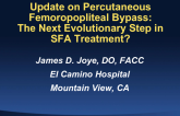 Update on Percutaneous Femoropopliteal Bypass: The Next Evolutionary Step in SFA Treatment?