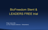 BioFreedom Stent and LEADERS FREE Trial