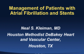 Management of Patients with Atrial Fibrillation and Stents