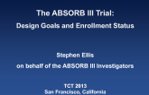 The ABSORB III trial: Design, Goals and Enrollment Status