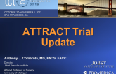 Rationale and Update on the Randomized ATTRACT Trial
